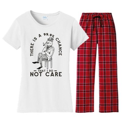 There Is A 99% Chance That I Do Not Care Funny Women's Flannel Pajama Set