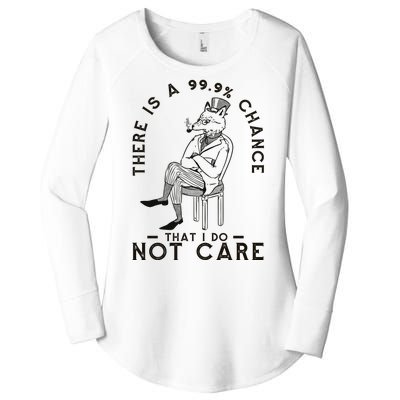 There Is A 99% Chance That I Do Not Care Funny Women's Perfect Tri Tunic Long Sleeve Shirt