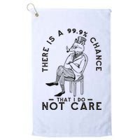 There Is A 99% Chance That I Do Not Care Funny Golf Towel