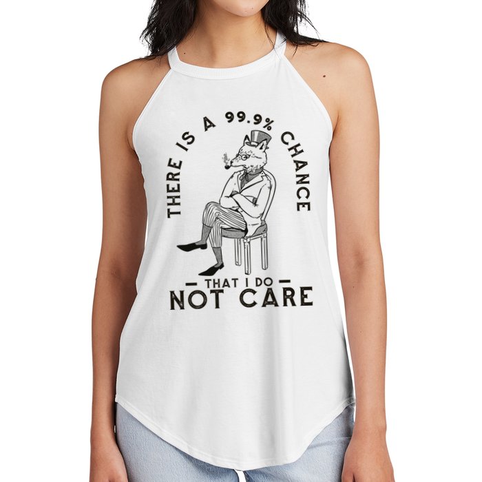 There Is A 99% Chance That I Do Not Care Funny Women's Perfect Tri Rocker Tank