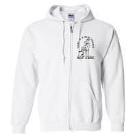 There Is A 99% Chance That I Do Not Care Funny Full Zip Hoodie
