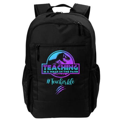 Teaching Is A Walk In Park Teacher Life Funny Mother's Day Daily Commute Backpack