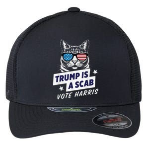 Trump Is A Scab Vote Harris 2024 Flexfit Unipanel Trucker Cap