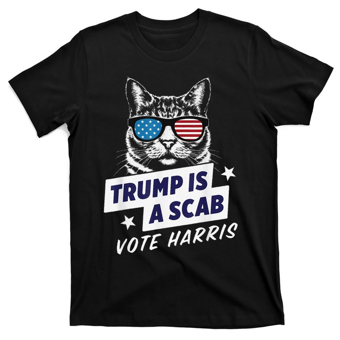 Trump Is A Scab Vote Harris 2024 T-Shirt