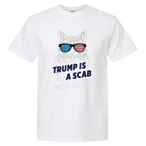 Trump Is A Scab Vote Harris 2024 Garment-Dyed Heavyweight T-Shirt