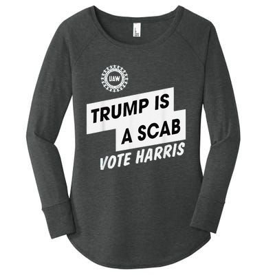 Trump Is A Scab Vote Harris Kamala 2024 Women's Perfect Tri Tunic Long Sleeve Shirt