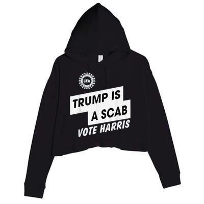 Trump Is A Scab Vote Harris Kamala 2024 Crop Fleece Hoodie