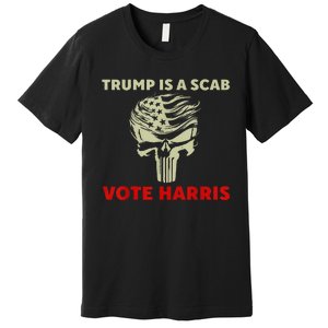 Trump Is A Scab Vote Harris Waltz New Way Move Forward Flag Premium T-Shirt