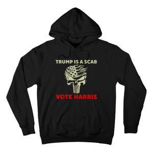 Trump Is A Scab Vote Harris Waltz New Way Move Forward Flag Tall Hoodie