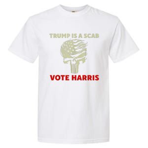 Trump Is A Scab Vote Harris Waltz New Way Move Forward Flag Garment-Dyed Heavyweight T-Shirt