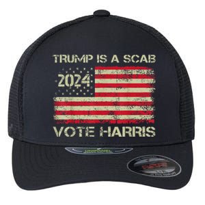 Trump Is A Scab Vote Harris Waltz New Way Move Forward Flag Flexfit Unipanel Trucker Cap