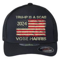 Trump Is A Scab Vote Harris Waltz New Way Move Forward Flag Flexfit Unipanel Trucker Cap