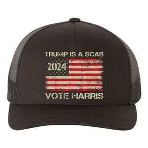 Trump Is A Scab Vote Harris Waltz New Way Move Forward Flag Yupoong Adult 5-Panel Trucker Hat