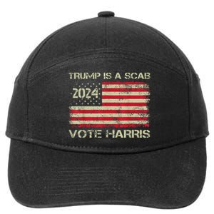 Trump Is A Scab Vote Harris Waltz New Way Move Forward Flag 7-Panel Snapback Hat