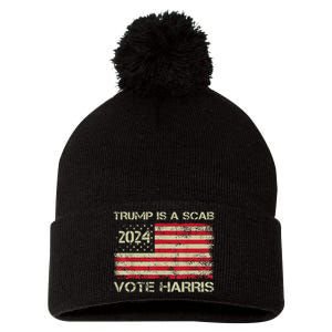 Trump Is A Scab Vote Harris Waltz New Way Move Forward Flag Pom Pom 12in Knit Beanie