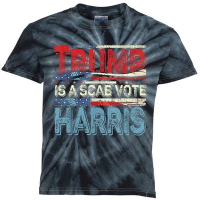 Trump Is A Scab Vote Harris Walz 2024 Kamala American Flag Kids Tie-Dye T-Shirt