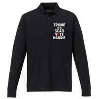 Trump Is A Scab Vote Harris Walz 2024 Performance Long Sleeve Polo