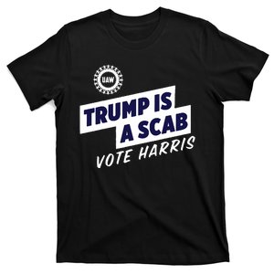 Trump Is A Scab Vote Harris 2024 T-Shirt