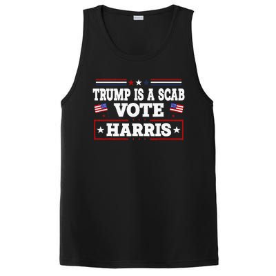 Trump Is A Scab Vote Harris Walz 2024 Kamala American Flag PosiCharge Competitor Tank