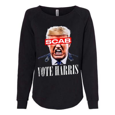 Trump Is A Scab Vote Kamala Harris 2024 Womens California Wash Sweatshirt