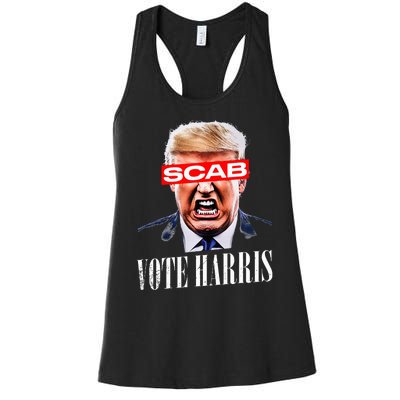 Trump Is A Scab Vote Kamala Harris 2024 Women's Racerback Tank