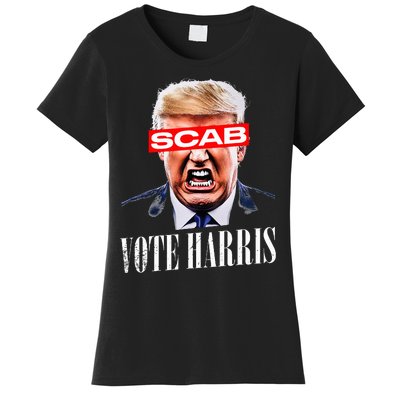 Trump Is A Scab Vote Kamala Harris 2024 Women's T-Shirt