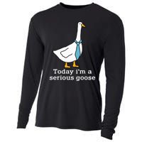 Today IM A Serious Goose Funny Silly Goose Cooling Performance Long Sleeve Crew