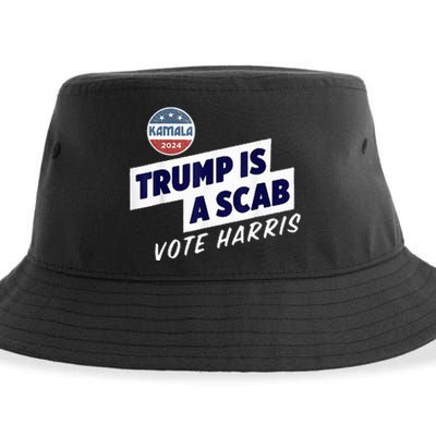 Trump Is A Scab Vote Kamala Harris Sustainable Bucket Hat