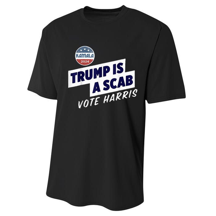 Trump Is A Scab Vote Kamala Harris Performance Sprint T-Shirt