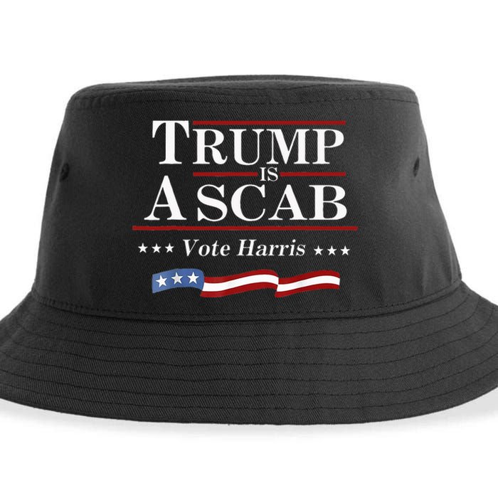 Trump Is A Scab Vote For Harris 2024 Election Funny Sustainable Bucket Hat