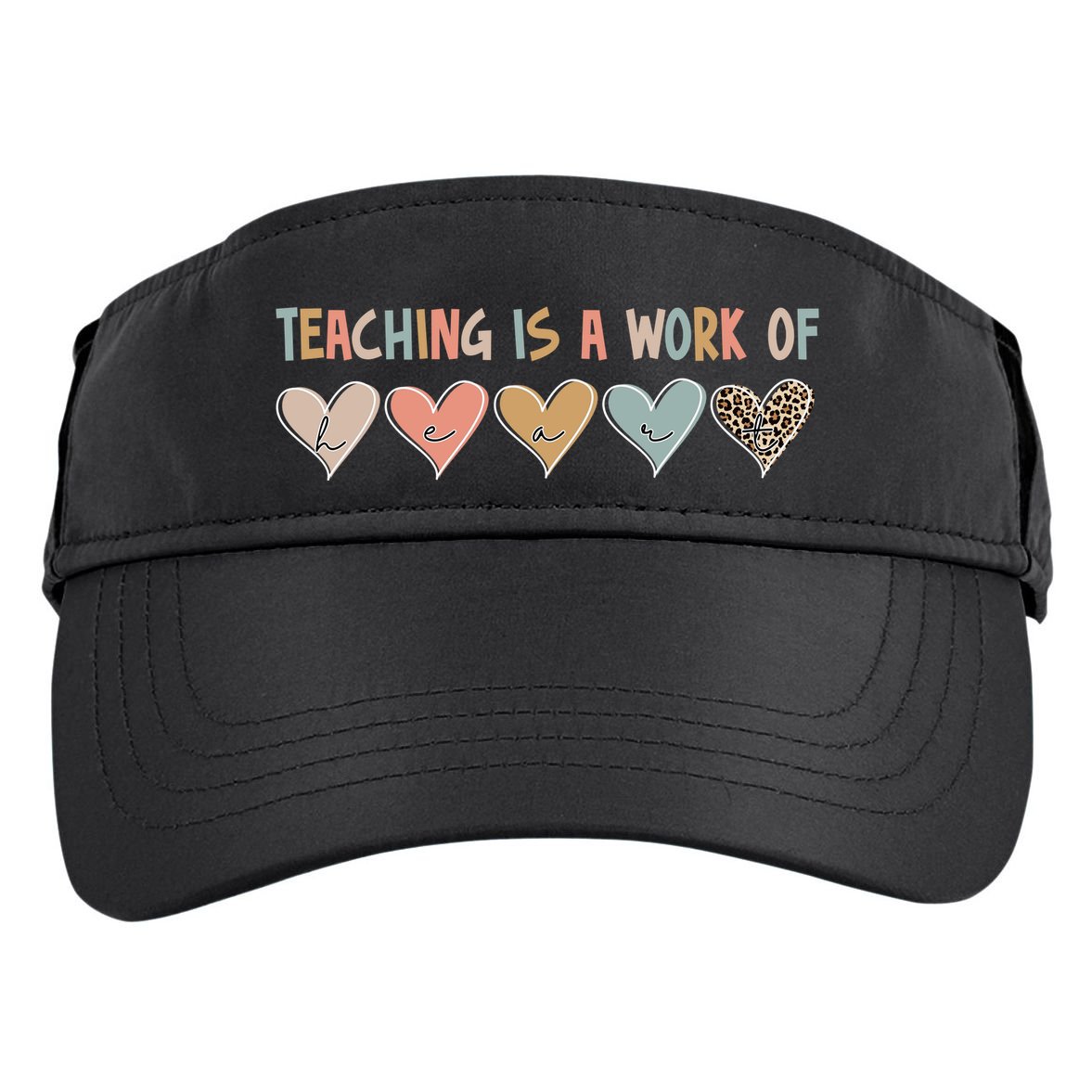 Teaching Is A Work Of Hearts Adult Drive Performance Visor