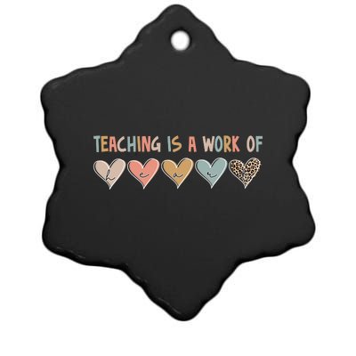 Teaching Is A Work Of Hearts Ceramic Star Ornament