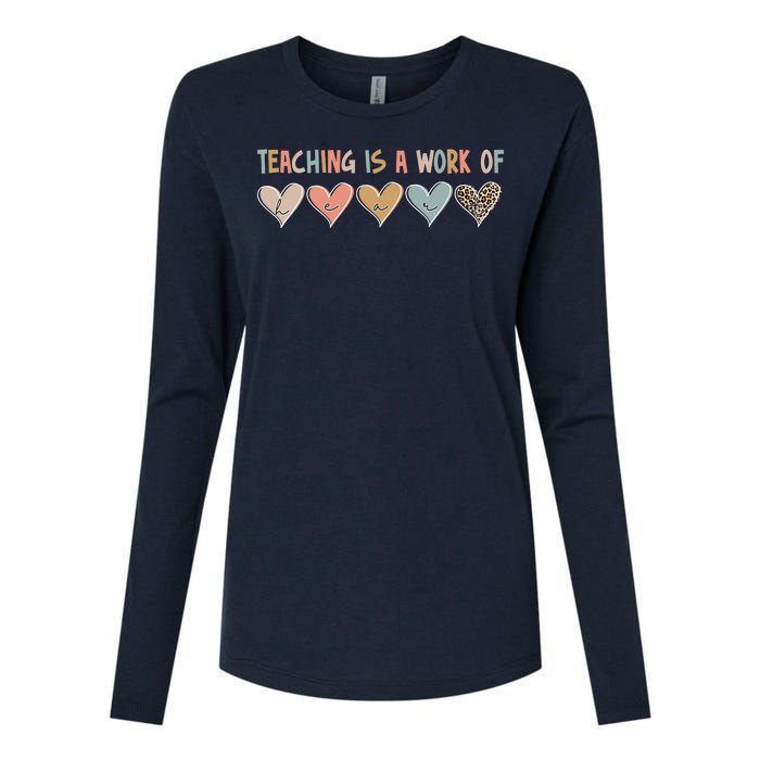 Teaching Is A Work Of Hearts Womens Cotton Relaxed Long Sleeve T-Shirt