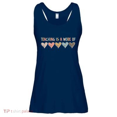 Teaching Is A Work Of Hearts Ladies Essential Flowy Tank