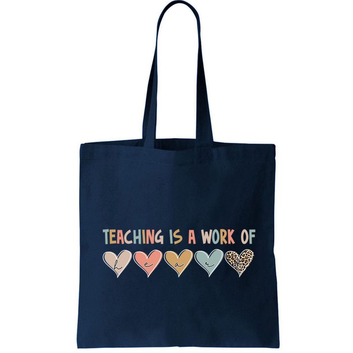 Teaching Is A Work Of Hearts Bag