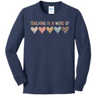 Teaching Is A Work Of Hearts Kids Long Sleeve Shirt