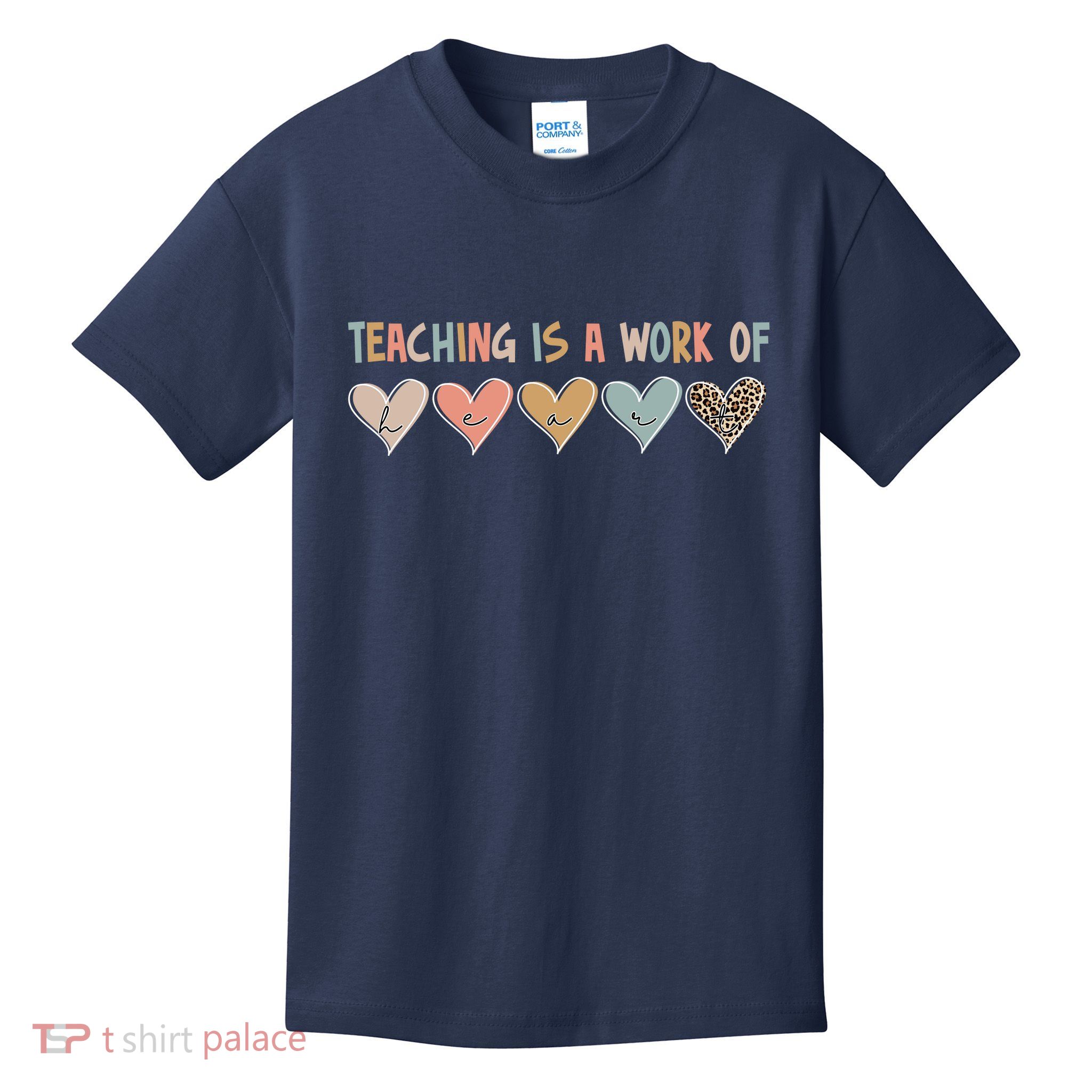 Teaching Is A Work Of Hearts Kids T-Shirt