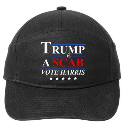 Trump Is A Scab Vote Harris 7-Panel Snapback Hat