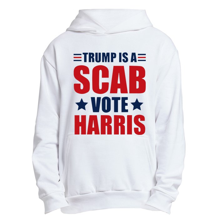 Trump Is A Scab Urban Pullover Hoodie