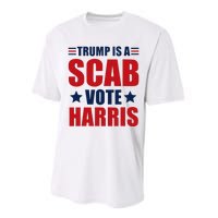 Trump Is A Scab Performance Sprint T-Shirt