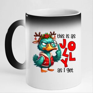 This Is As Jolly As I Get Funny Sarcastic Grumpy Duck Christmas 11oz Black Color Changing Mug