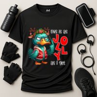 This Is As Jolly As I Get Funny Sarcastic Grumpy Duck Christmas Performance Shirt