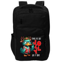 This Is As Jolly As I Get Funny Sarcastic Grumpy Duck Christmas Impact Tech Backpack