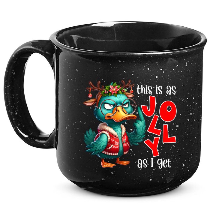 This Is As Jolly As I Get Funny Sarcastic Grumpy Duck Christmas 15oz Campfire Ceramic Mug