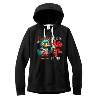 This Is As Jolly As I Get Funny Sarcastic Grumpy Duck Christmas Women's Fleece Hoodie