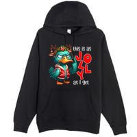 This Is As Jolly As I Get Funny Sarcastic Grumpy Duck Christmas Premium Pullover Hoodie