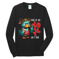 This Is As Jolly As I Get Funny Sarcastic Grumpy Duck Christmas Tall Long Sleeve T-Shirt