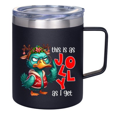 This Is As Jolly As I Get Funny Sarcastic Grumpy Duck Christmas 12oz Stainless Steel Coffee Mug