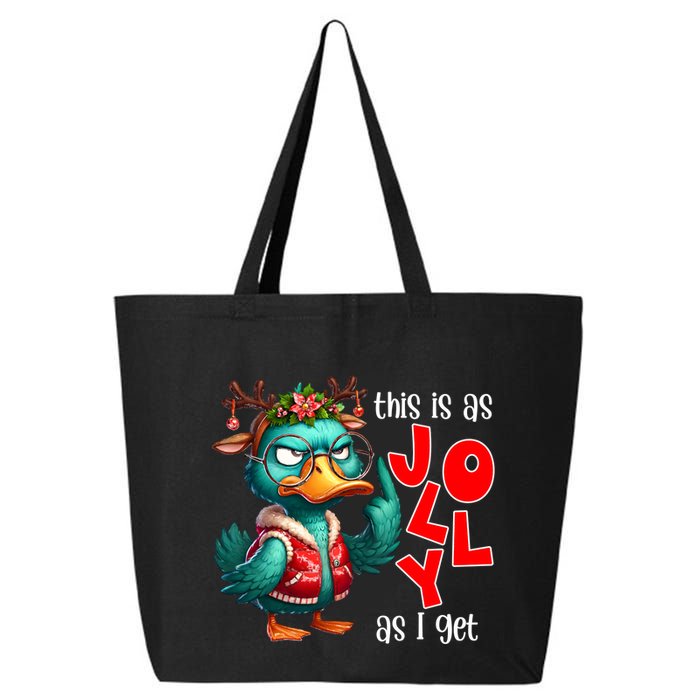 This Is As Jolly As I Get Funny Sarcastic Grumpy Duck Christmas 25L Jumbo Tote
