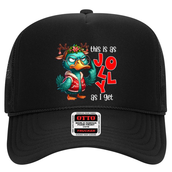 This Is As Jolly As I Get Funny Sarcastic Grumpy Duck Christmas Trucker Hat